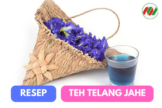 Resep dan Manfaat Minuman Teh Telang Jahe yang Menyegarkan